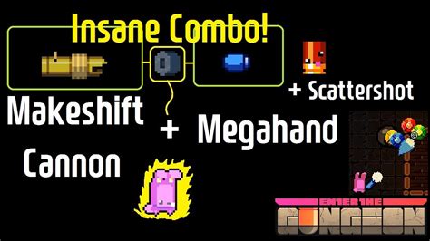 megahand gungeon|makeshift cannon gungeon.